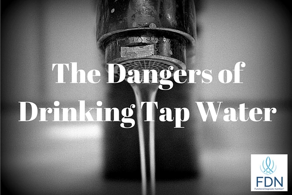 The Daners of Drinking Tap Water