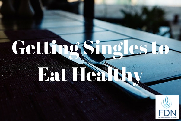 Getting Singles to Eat Healthy