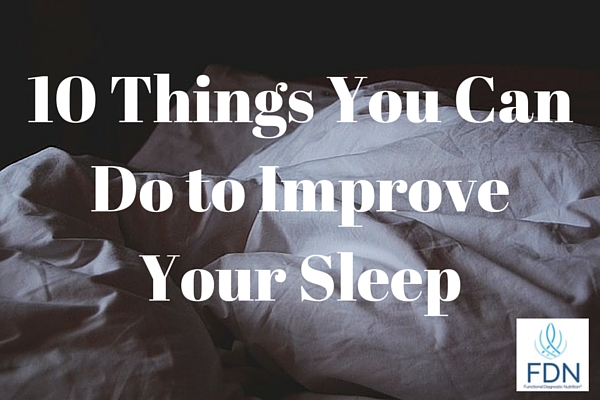 10 Things You Can Do to Improve Your Sleep