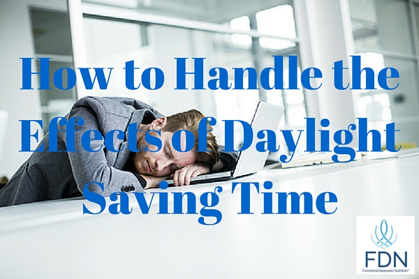 How to Handle the Effects of Daylight Saving Time