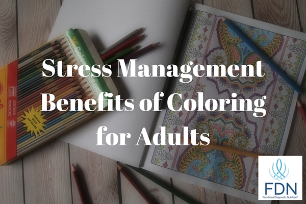 Stress Management Benefits of Coloring for Adults