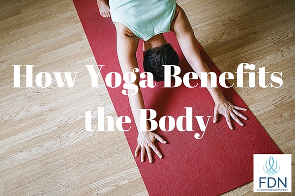 How Yoga Benefits the Body