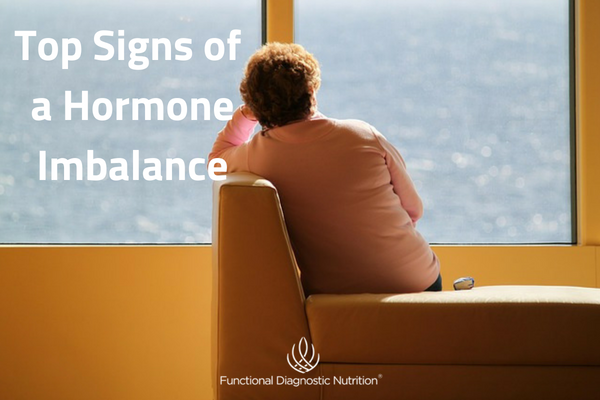 Top Signs of a Hormone Imbalance FDN