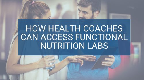 How Health Coaches Can Access Functional Nutrition Lab Testing | FDN