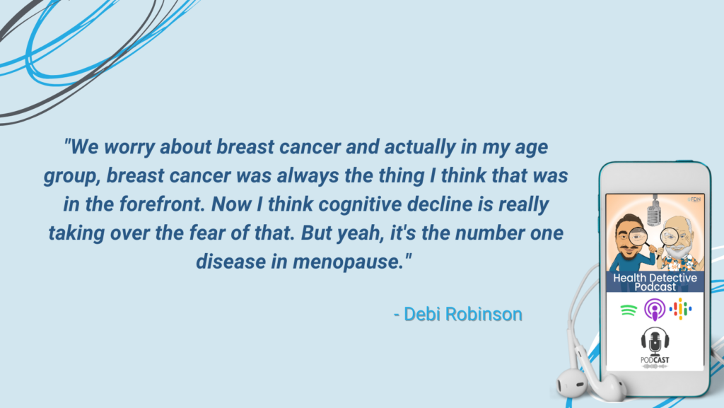 AGING POPULATION USED TO WORRY ABOUT BREAST CANCER, NOW WORRY ABOUT COGNITIVE DECLINE, OSTEOPOROSIS IS MAIN DISEASE IN MENOPAUSAL WOMEN, BEATING OSTEOPOROSIS, FDN, FDNTRAINING, HEALTH DETECTIVE PODCAST