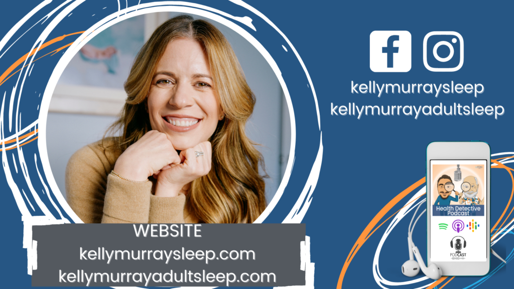 WHERE TO FIND KELLY MURRAY, MASTERING SLEEP, FDN, FDNTRAINING, HEALTH DETECTIVE PODCASTA