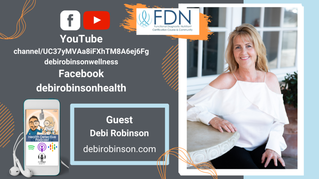 WHERE TO FIND DEBI ROBINSON, BEATING OSTEOPOROSIS, FDN, FDNTRAINING, HEALTH DETECTIVE PODCAST