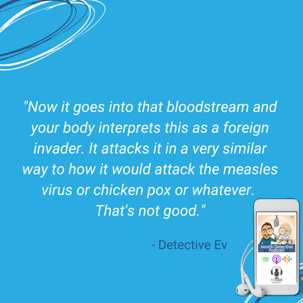 LEAKY GUT, BODY ATTACKS WITH IMMUNE RESPONSE THE FOREIGN OBJECTS, IMMUNE RESPONSE, FDN, FDNTRAINING, HEALTH DETECTIVE PODCAST