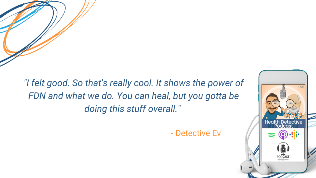 THE POWER OF FDN AND ADDRESSING EVERYTHING NONSPECIFICALLY, DRESS PROTOCOL, GOOD HORMONES, FDN, FDNTRAINING, HEALTH DETECTIVE PODCAST