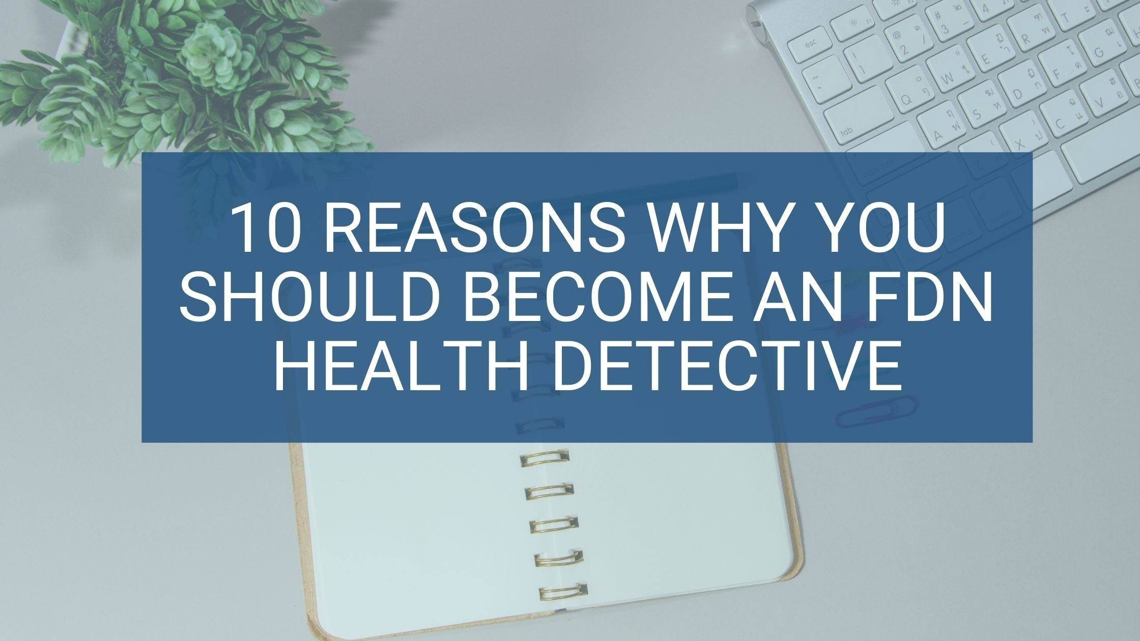 why become health detective