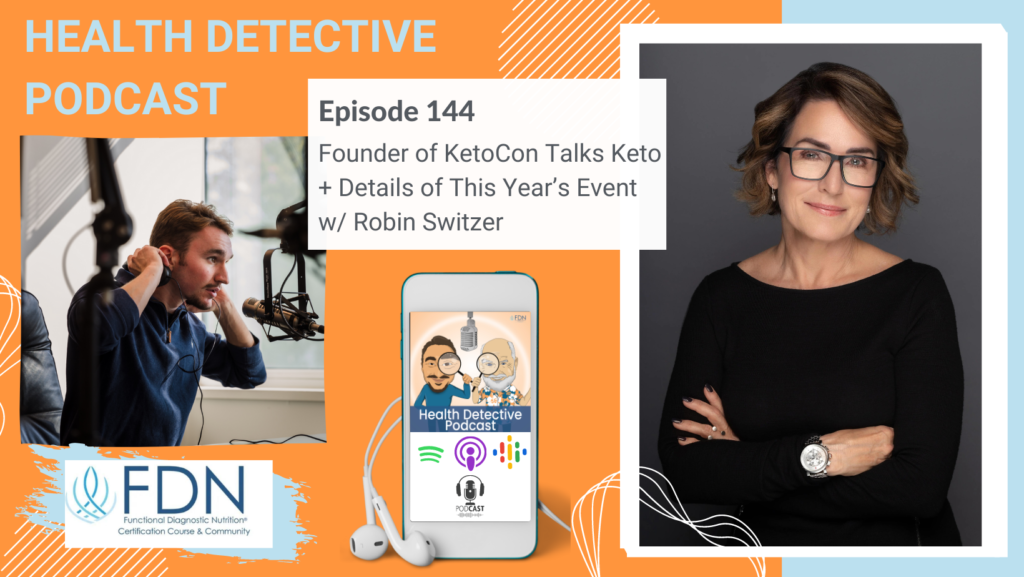 HORIZONTAL HEADSHOT, ROBIN SWITZER, OWNER OF KETOCON, TALKS KETO, FDN, FDNTRAINING, HEALTH DETECTIVE PODCAST