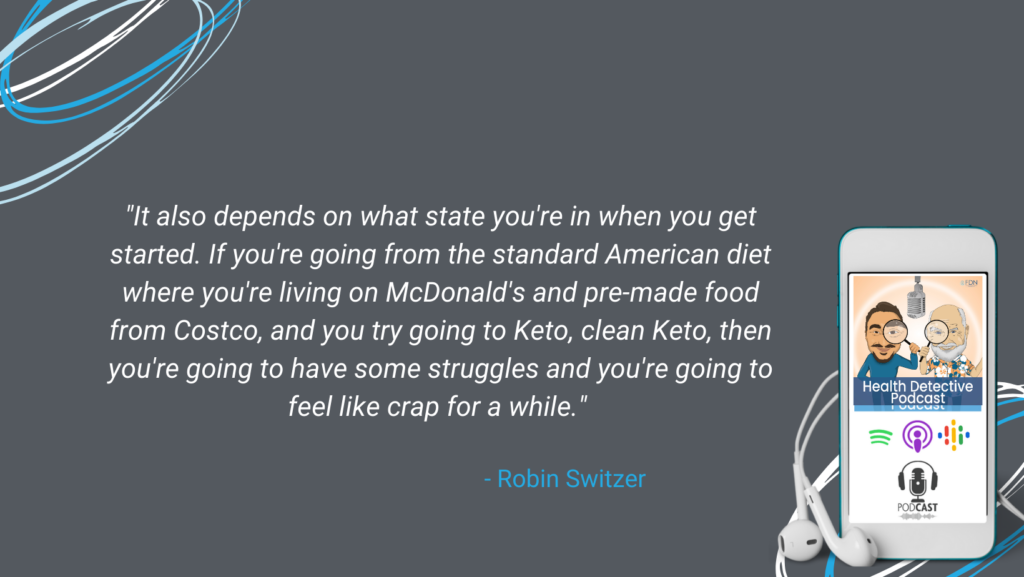 IF STARTING KETO LIFESTYLE FROM A SAD DIET, WILL FEEL DETOX EFFECTS, NOT FEEL WELL FOR A WHILE, TALKS KETO, FDN, FDNTRAINING, HEALTH DETECTIVE PODCAST