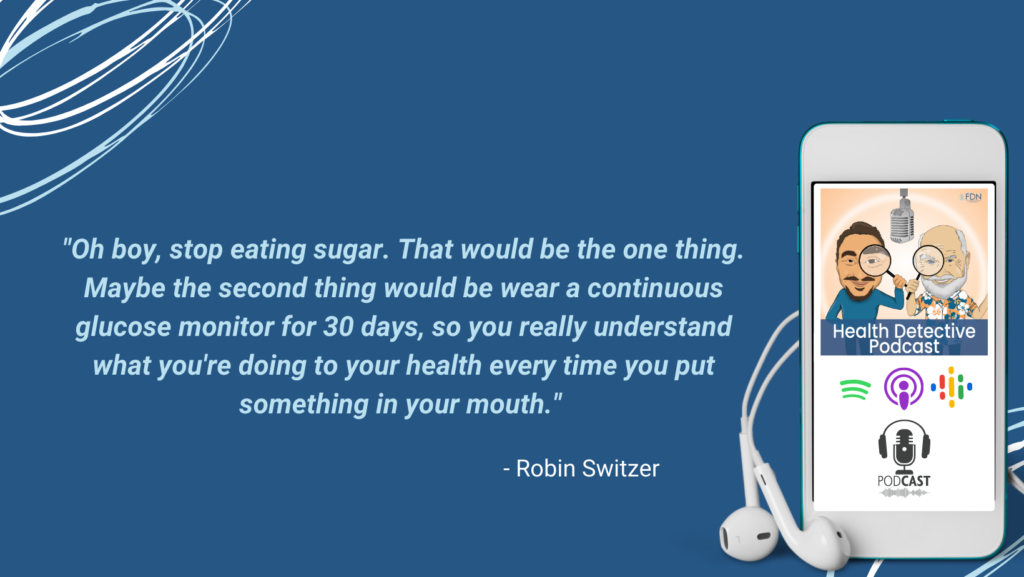 STOP EATING SUGAR, WEAR A GLUCOMETER, TALKS KETO, FDN, FDNTRAINING, HEALTH DETECTIVE PODCAST