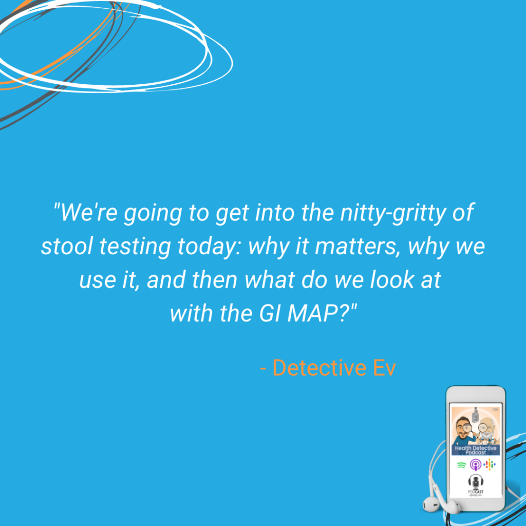 GI MAP, GUT TESTING, TEST MARKERS, FDN, FDNTRAINING, HEALTH DETECTIVE PODCAST
