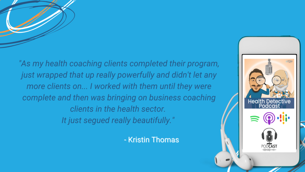 FROM HEALTH COACHING TO BUSINESS COACHING, FDN, FDNTRAINING, HEALTH DETECTIVE PODCAST, KRISTIN THOMAS