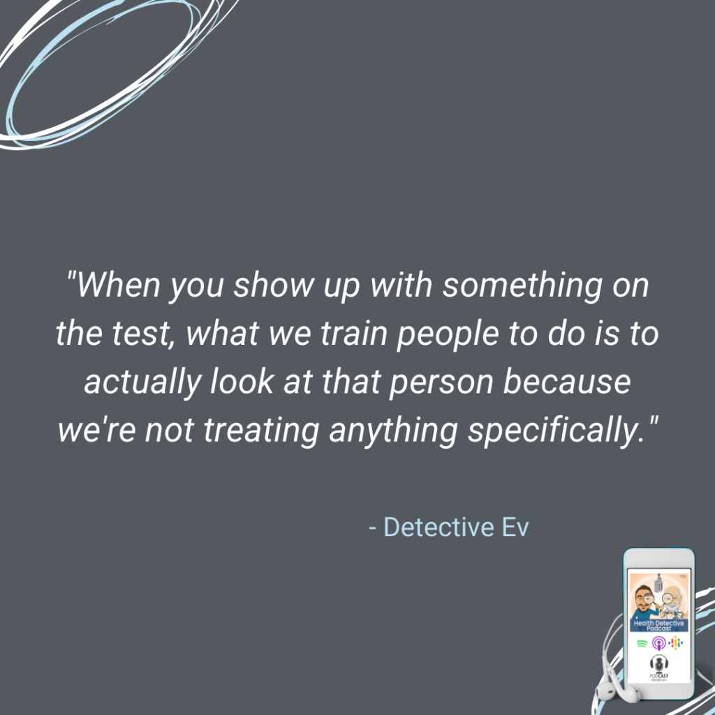 TREAT EVERYTHING NON-SPECIFICALLY, FDN, FDNTRAINING, HEALTH DETECTIVE PODCAST