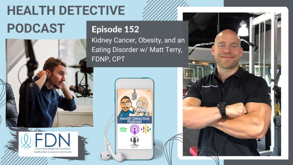 HORIZONTAL HEADSHOT, MATT TERRY, AN EATING DISORDER, FDN, FDNTRAINING, HEALTH DETECTIVE PODCAST