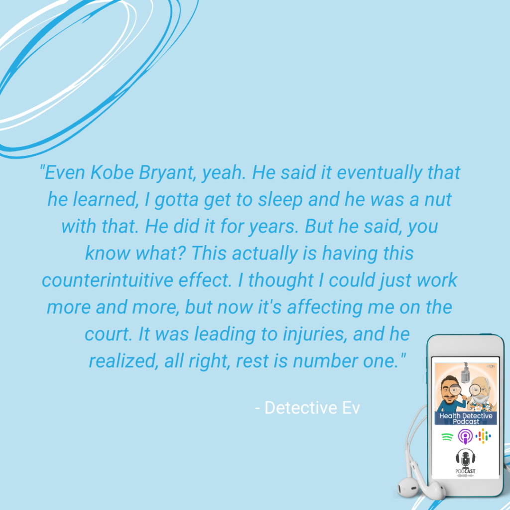 KOBE BRYANT PRIORITIZES SLEEP, REST IS VERY IMPORTANT, FDN, FDNTRAINING, HEALTH DETECTIVE PODCAST