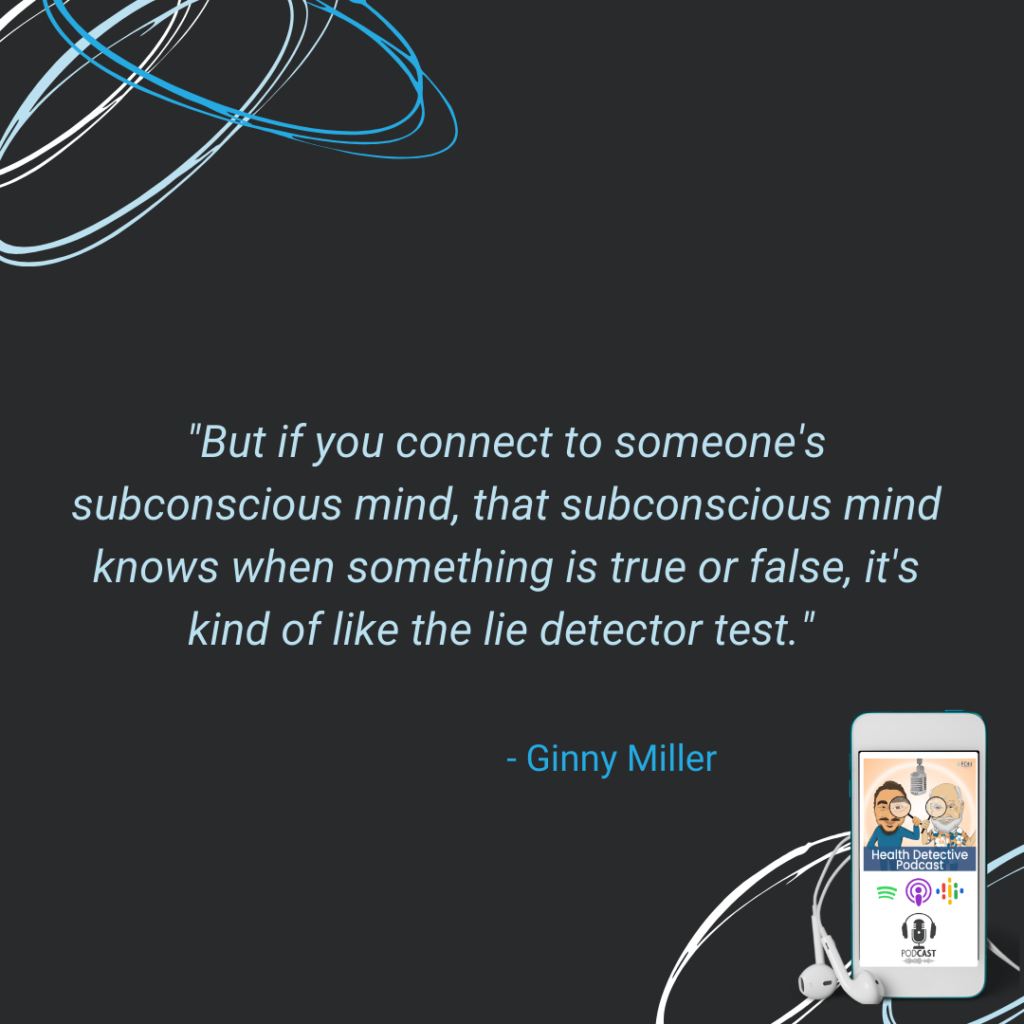 CONNECT TO SUBCONSCIOUS MIND, LIE DETECTOR TEST, REAL REASON CLIENTS STAY SICK, FDN, FDNTRAINING, HEALTH DETECTIVE PODCAST