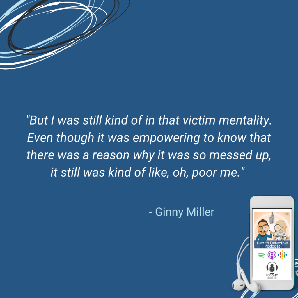 VICTIM MENTALITY, REAL REASON CLIENTS STAY SICK, FDN, FDNTRAINING, HEALTH DETECTIVE PODCAST