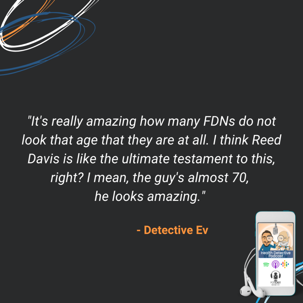 FDNS AGE BACKWARDS, LOOK YOUNGER, FEEL BETTER, FDN, FDNTRAINING, HEALTH DETECTIVE PODCAST