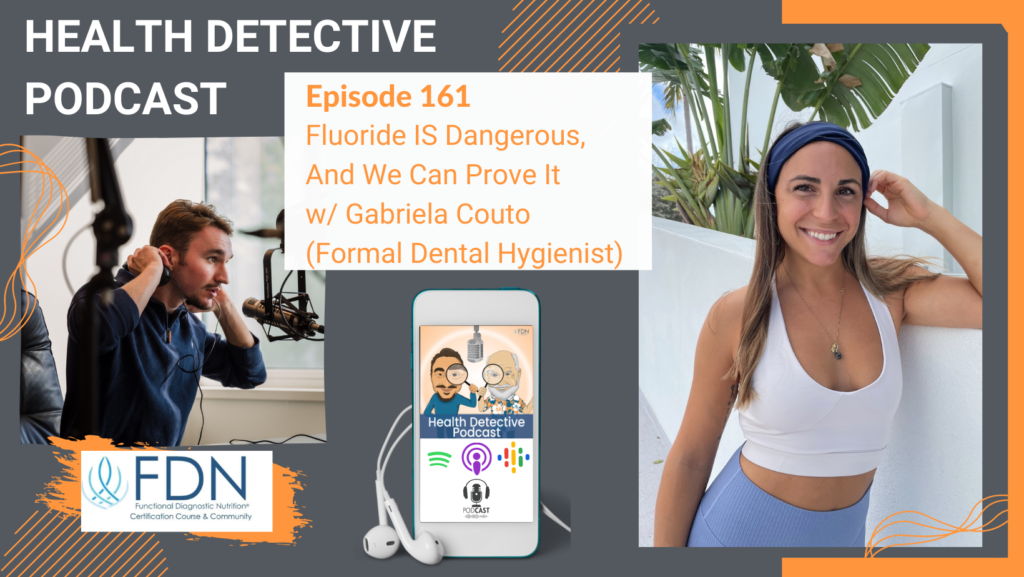 HORIZONTAL HEADSHOT, GABRIELA COUTO, FLUORIDE IS DANGEROUS, FDN, FDNTRAINING, HEALTH DETECTIVE PODCAST