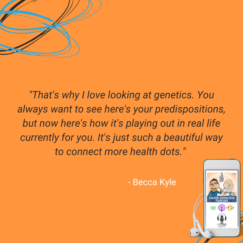 CONNECT MORE HEALTH DOTS WITH GENETICS TESTING, SHOWS PREDISPOSITIONS, THEN FOUNDATIONAL TEST SHOW HOW IT'S PLAYING OUT IN REAL LIFE, FDN, FDNTRAINING, HEALTH DETECTIVE PODCAST