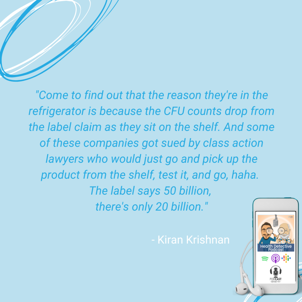 REGULAR PROBIOTICS DROP THEIR LABEL CLAIM CFU COUNT AS THEY SIT ON THE SHELF, REFRIGERATE, CLASS-ACTION SUITS, FDN, FDNTRAINING, HEALTH DETECTIVE PODCAST