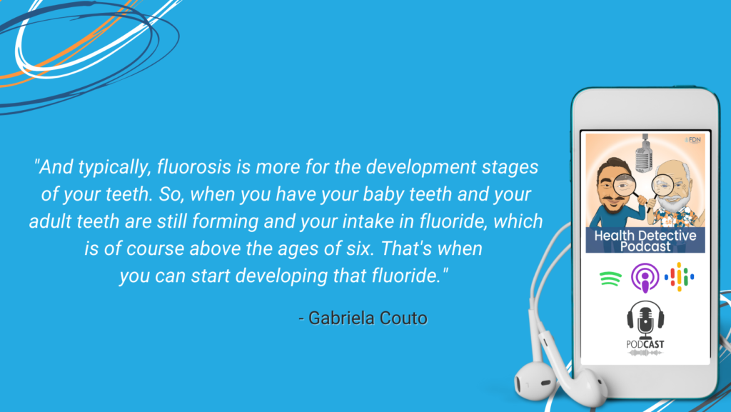 OVERDOSING FLUORIDE, FLUORIDE IN THE DEVELOPMENT STAGES CAN CAUSE FLUOROSIS, FLUORIDE IS DANGEROUS, FDN, FDNTRAINING, HEALTH DETECTIVE PODCAST