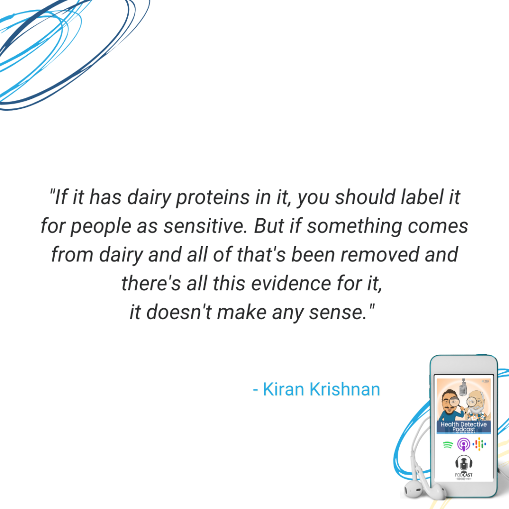 PRODUCTS THAT HAVE BEEN SOURCED FROM DIARY BUT ALL THE PROTEINS HAVE BEEN TAKEN OUT IS SAFE FOR DIARY SENSITIVE PEOPLE, LABELING, FDN, FDNTRAINING, HEALTH DETECTIVE PODCAST