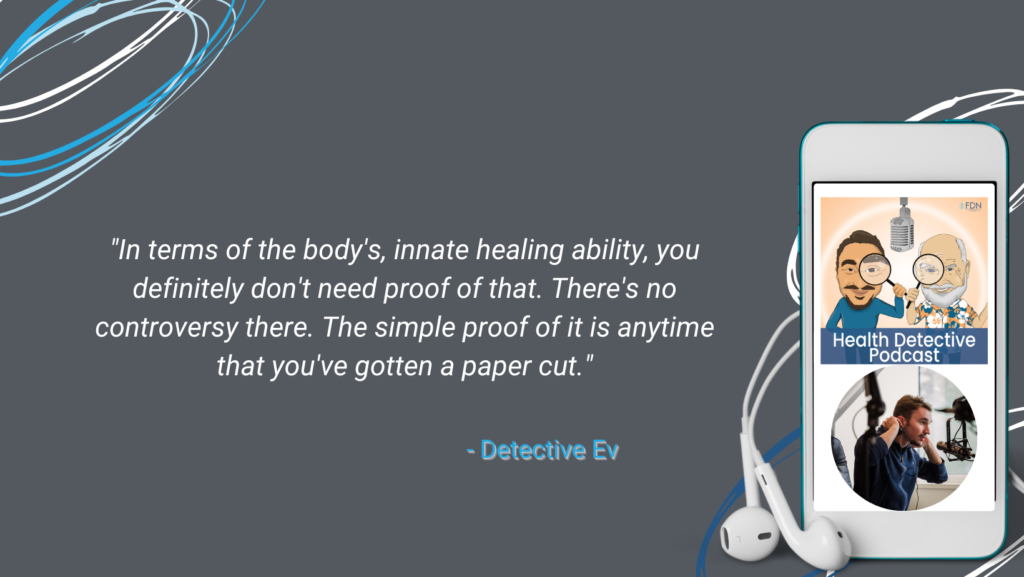 THE BODY'S INNATE ABILITY TO HEAL, FDN, FDNTRAINING, HEALTH DETECTIVE PODCAST