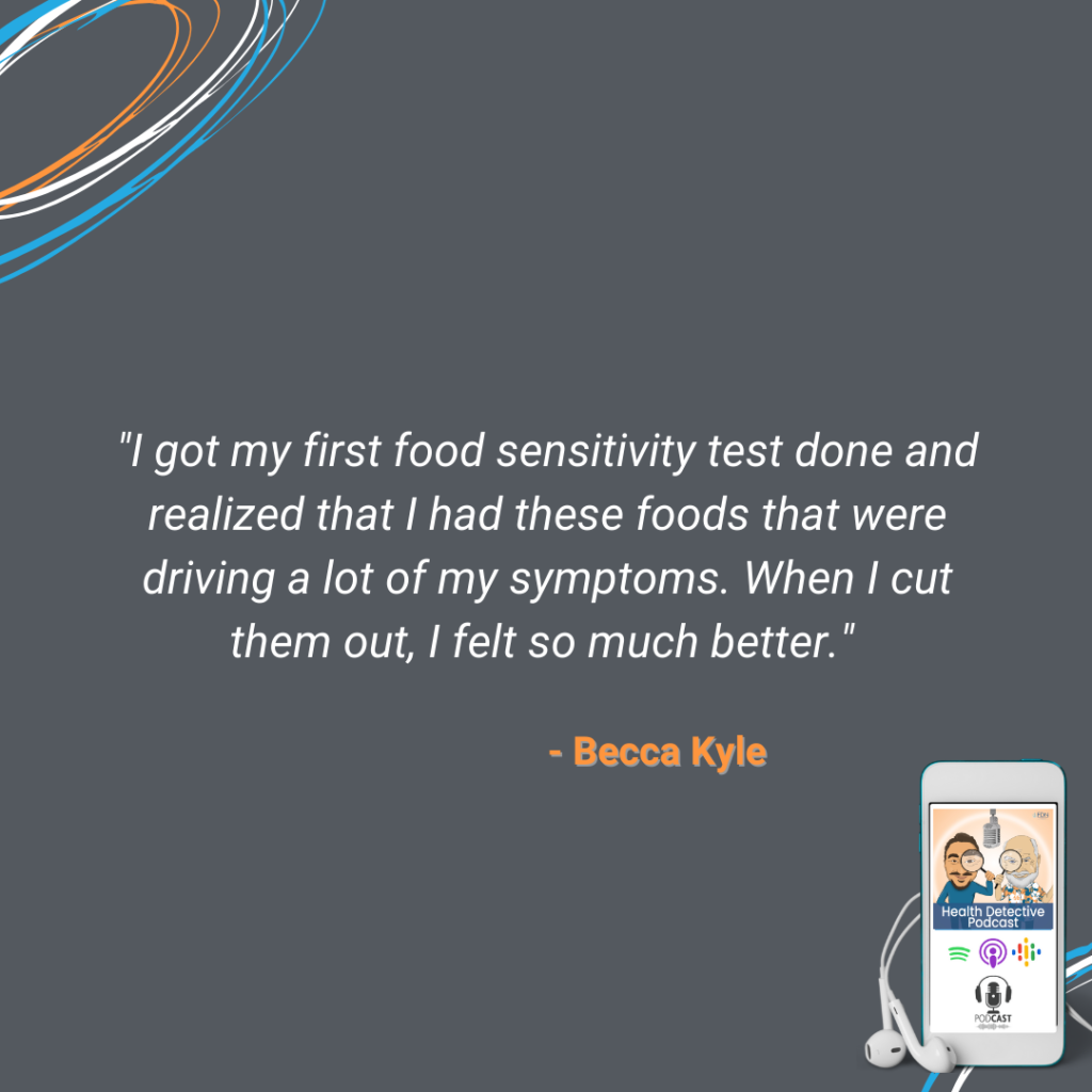 STARTED WITH FOOD SENSITIVITIES TESTING, FOODS WERE DRIVING SYMPTOMS, CUT THOSE FOODS OUT, FELT BETTER, FDN, FDNTRAINING, HEALTH DETECTIVE PODCAST