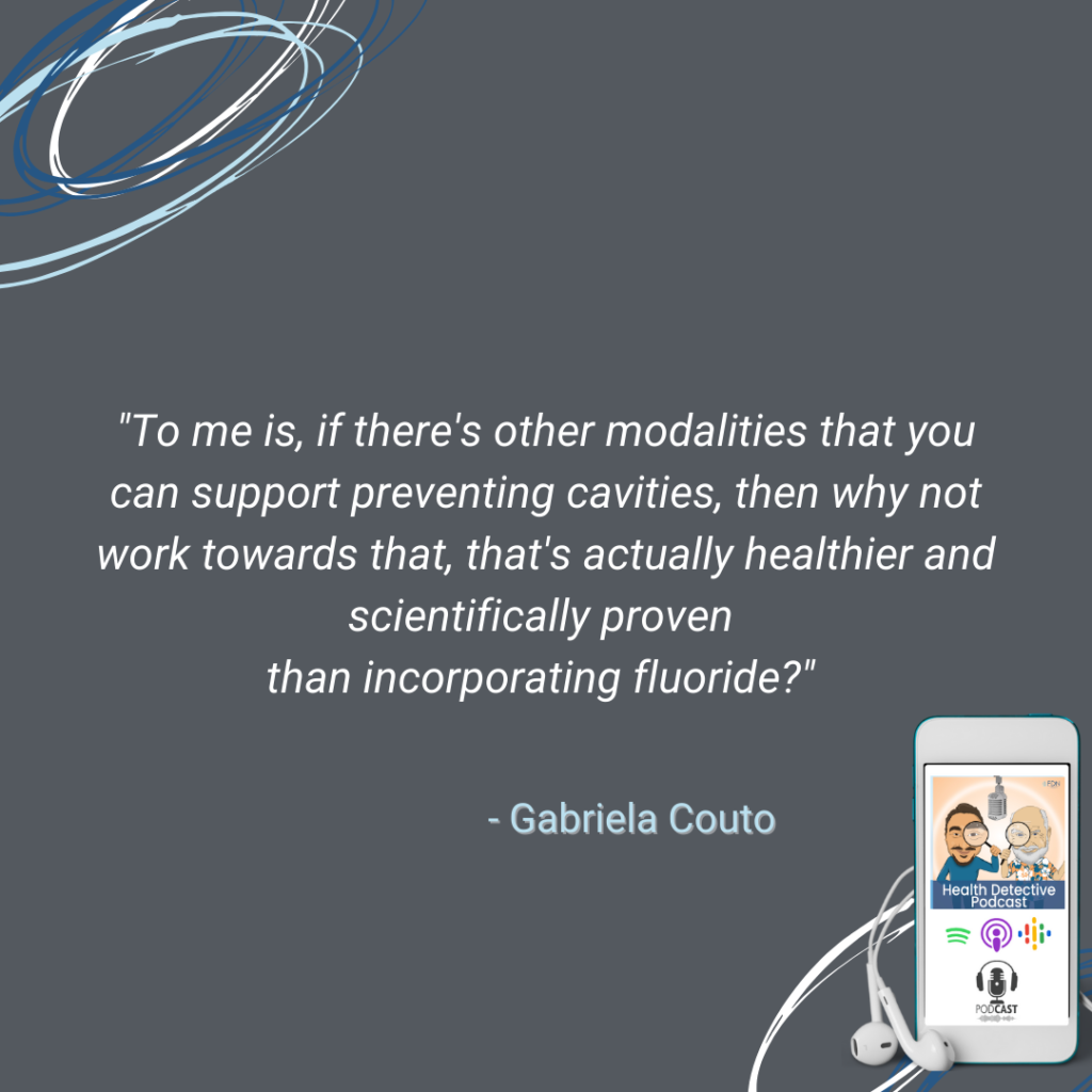 USE ALTERNATIVE AND NATURAL MODALITITES IN PLACE OF FLUORIDE, FDN, FDNTRAINING, HEALTH DETECTIVE PODCAST, FLUORIDE IS DANGEROUS