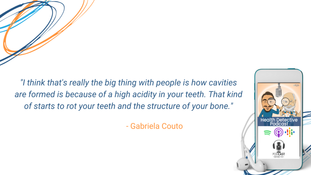 HIGH ACIDITY IN THE MOUTH, CAVITIES ARE FORMED, ROTS TEETH AND THE STRUCTURE OF THE BONE, FDN, FDNTRAINING, HEALTH DETECTIVE PODCAST