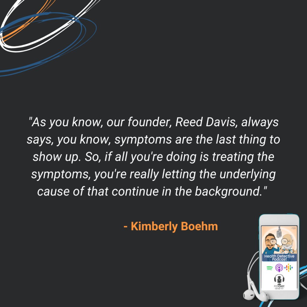 DON'T JUST TREAT SYMPTOMS, DETECTIVE WORK, FIND UNDERLYING CAUSES, FIND HEALING OPPORTUNITIES, FDN, FDNTRAINING, HEALTH DETECTIVE PODCAST