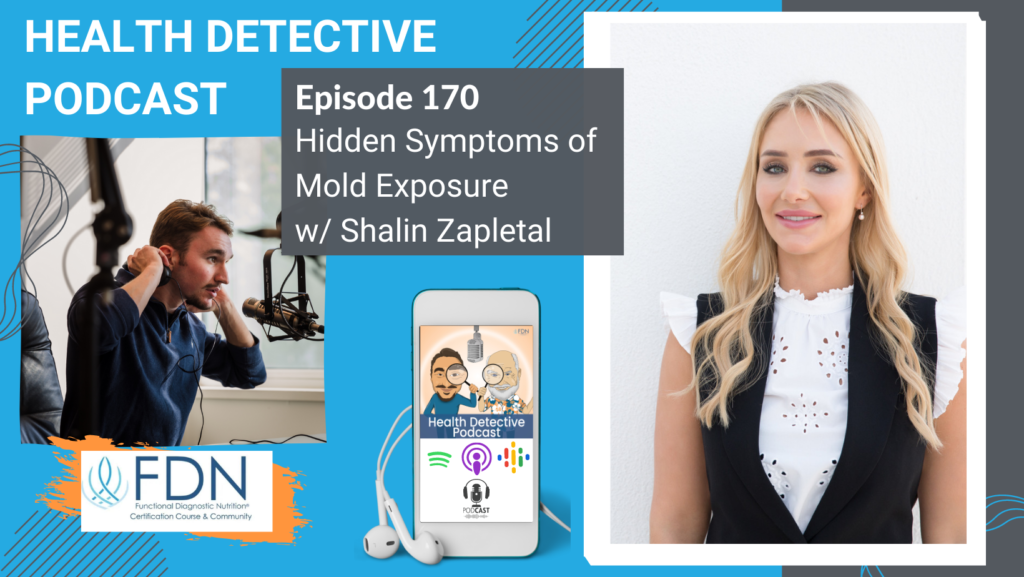 HORIZONTAL HEADSHOT, SHALIN ZAPLETAL, MOLD EXPOSURE, WEIGHT LOSS, FDN, FDNTRAINING, HEALTH DETECTIVE PODCAST