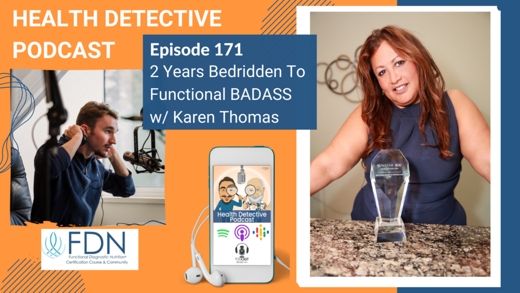 HORIZONTAL HEADSHOT, KAREN THOMAS, BEDRIDDEN, FDN, FDNTRAINING, HEALTH DETECTIVE PODCAST