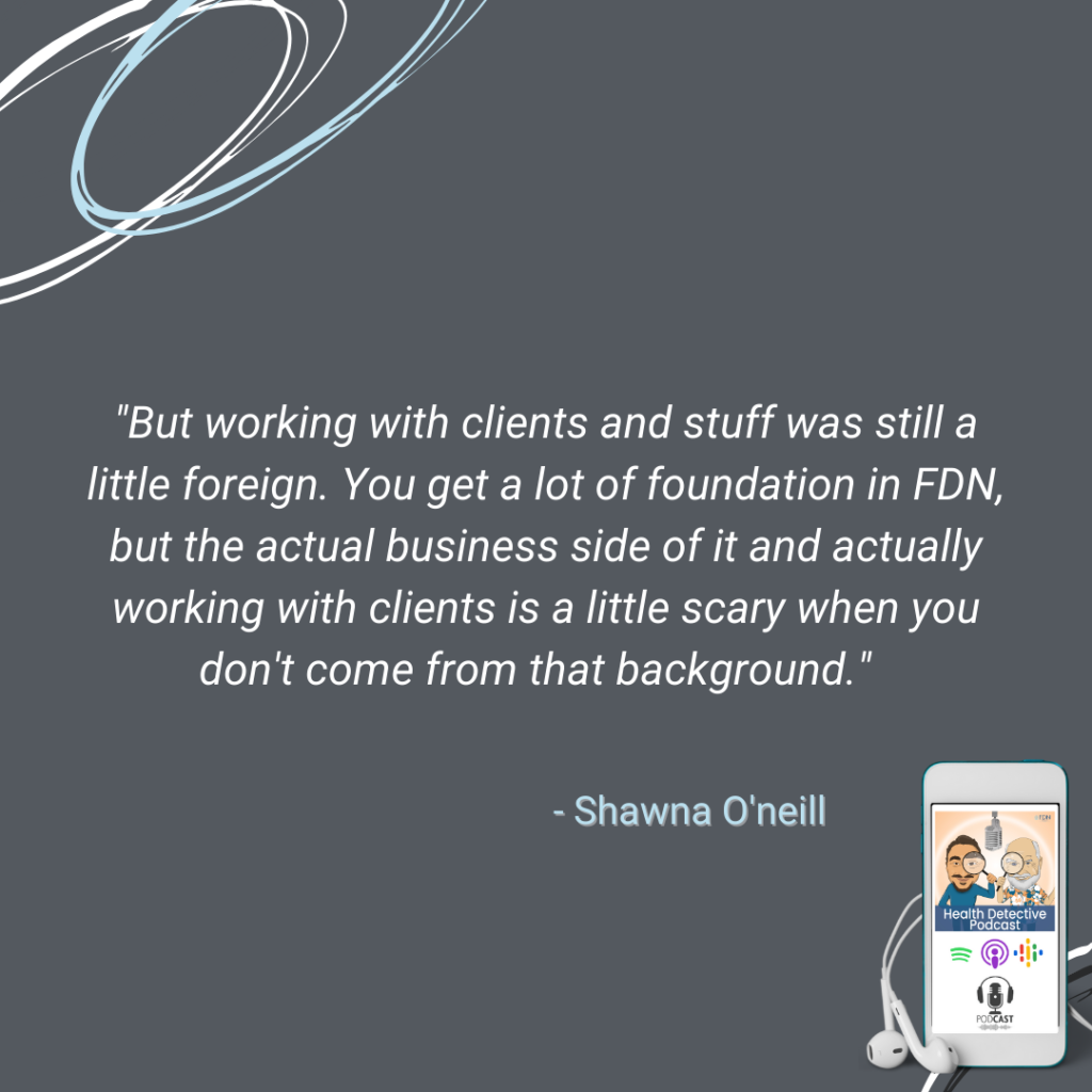 FDN GIVES THE BASIC EDUCATION, FDNTHRIVE HELPS WITH THE BUSINESS SIDE, LEARN TO DEAL WITH CLIENTS, FDN, FDNTRAINING, HEALTH DETECTIVE PODCAST