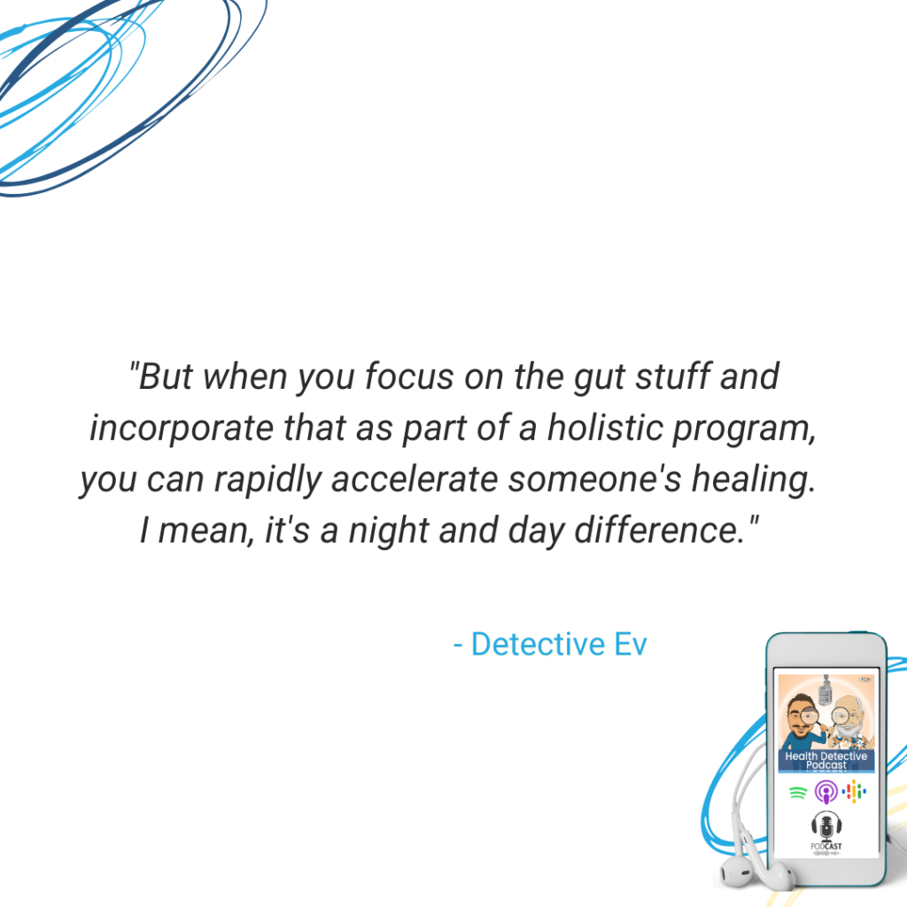 INCLUDE GUT PROTOCOL TO ACCELERATE HEALING, FDN, FDNTRAINING, HEALTH DETECTIVE PODCAST