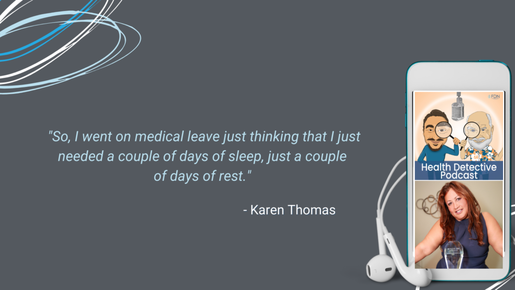 MEDICAL LEAVE, FEW DAYS REST, BEDRIDDEN, KAREN THOMAS, FDN, FDNTRAINING, HEALTH DETECTIVE PODCAST