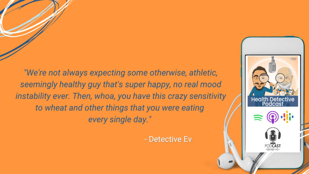 YOUNG, HEALTHY, ATHLETIC GUY, FOOD SENSITIVITIES, WHEAT SENSITIVITY, FDN, FDNTRAINING, HEALTH DETECTIVE PODCAST