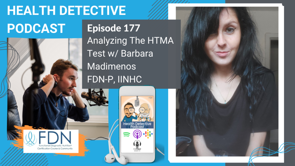 HORIZONTAL HEADSHOT, BARBARA MADIMENOS, HTMA TEST, HAIR TEST, MINERAL TEST, FDN, FDNTRAINING, HEALTH DETECTIVE PODCAST