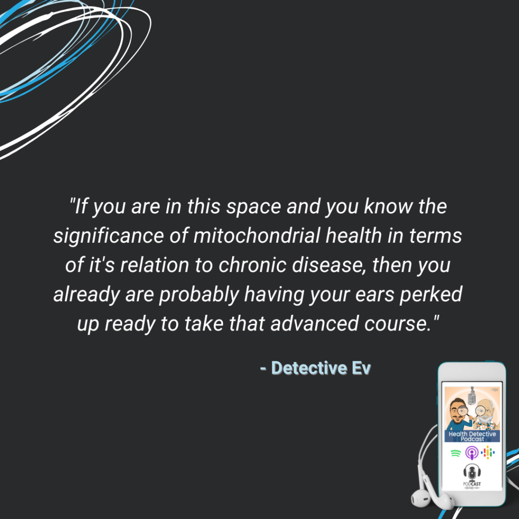 FDN ADVANCED COURSES, MITOCHONDRIA, AN ADVANCED GUIDE TO MITOCHONDDRIA, FDN, FDNTRAINING, HEALTH DETECTIVE PODCAST