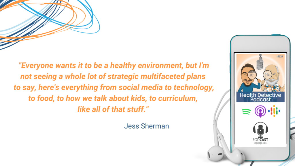 ANXIOUS KIDS, HELPING KIDS, HELPING SCHOOLS, HEALTHY SCHOOL ENVIRONMENT, CHANGE, MUTIFACETED PLANS, HEALTHY SCHOOLS, FDN, FDNTRAINING, HEALTH DETECTIVE PODCAST