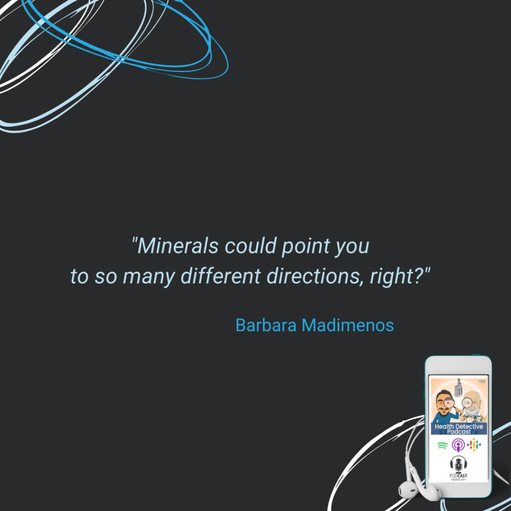 HTMA TEST, MINERALS RUN EVERYTHING, MINERALS POINT IN SO MANY DIFFERENT DIRECTIONS, FDN, FDNTRAINING, HEALTH DETECCTIVE PODCAST