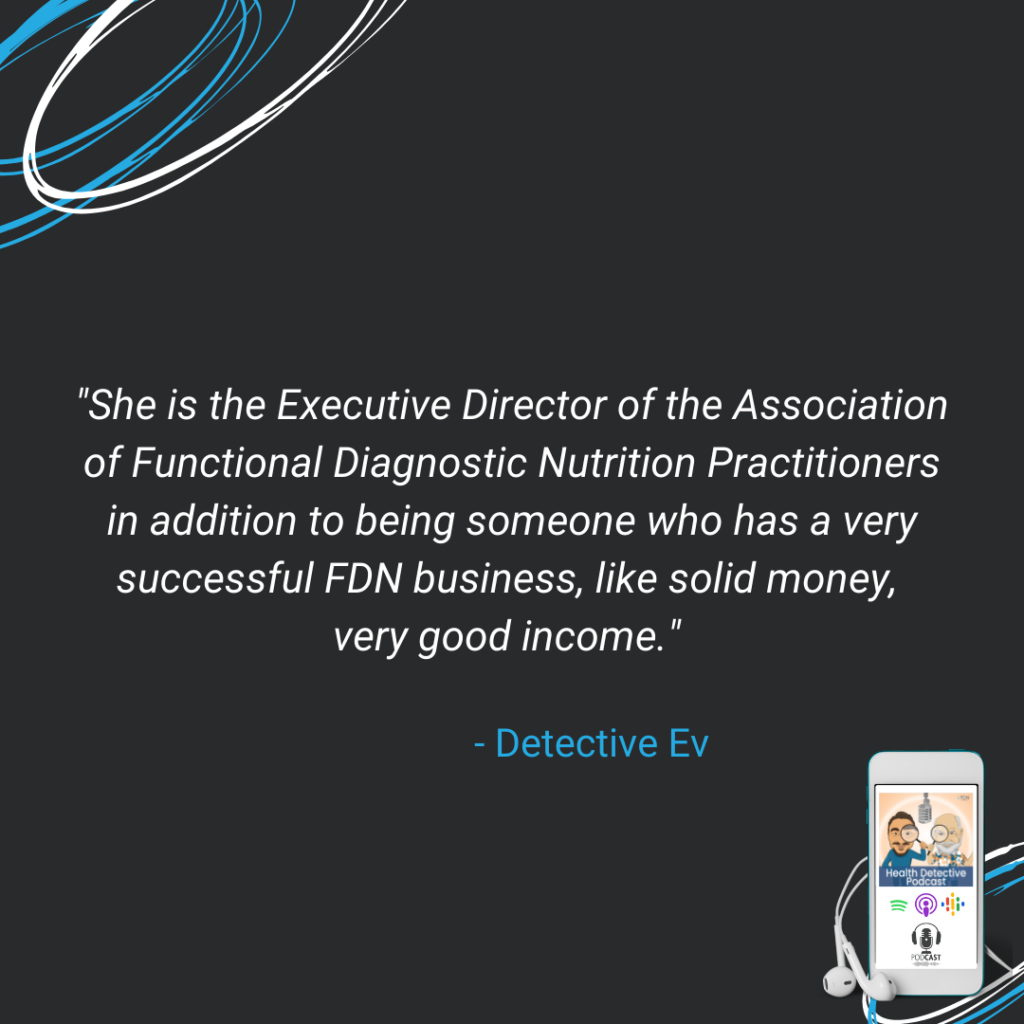 JENNIFER WOODWARD, AFDNP EXECUTIVE DIRECTOR, FDN ENTREPRENEUR, SUCCESSFUL, GOOD INCOME, FDN, FDNTRAINING, HEALTH DETECTIVE PODCAST