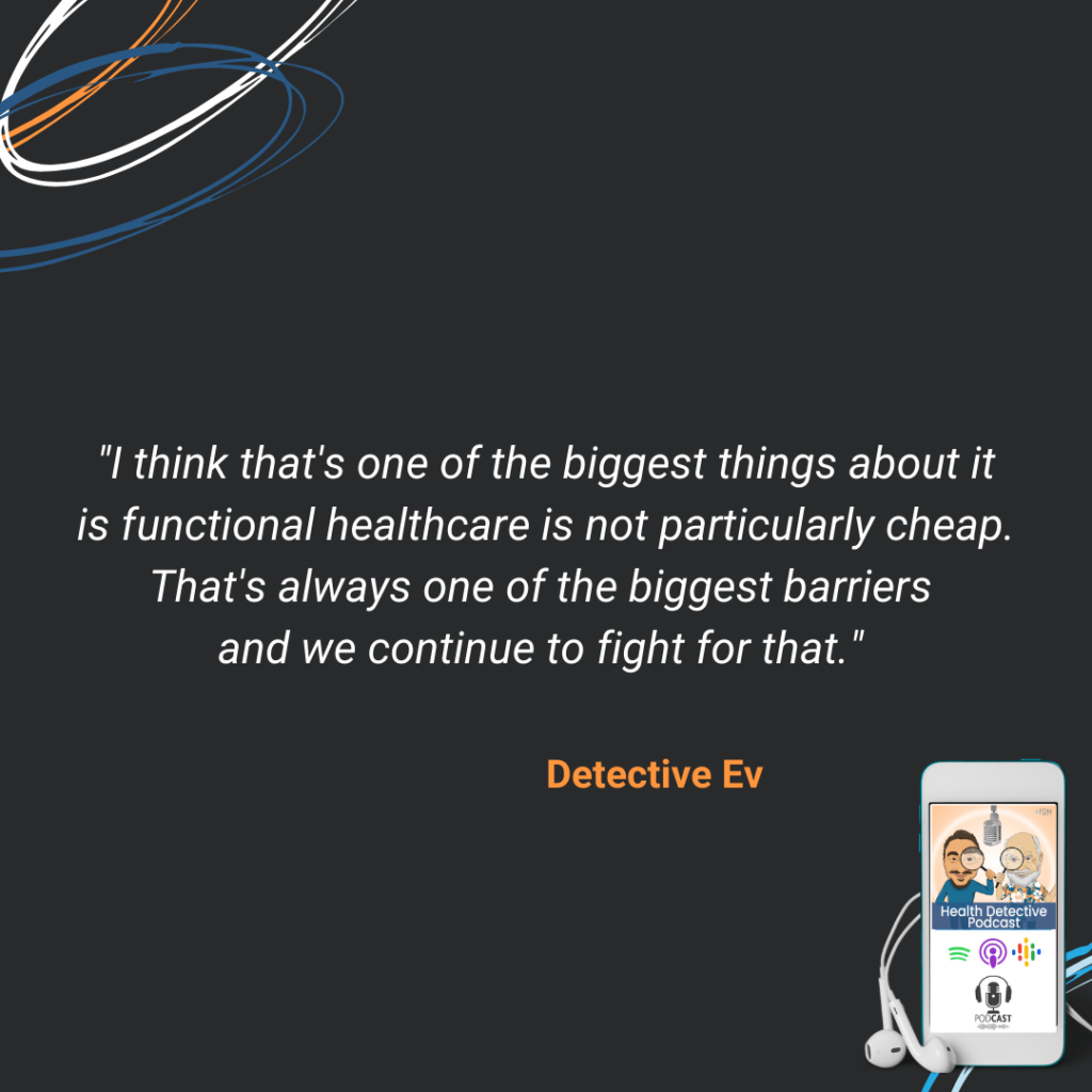 FUNCTIONAL HEALTHCARE IS EXPENSIVE, FDN, FDNTRAINING, HEALTH DETECTIVE PODCAST