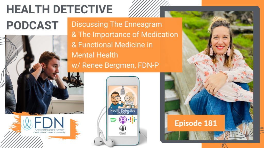 HORIZONTAL HEADSHOT, RENEE BERGMEN, MENTAL HEALTH, ENNEAGRAM, FDN, FDNTRAINING, HEALTH DETECTIVE PODCAST