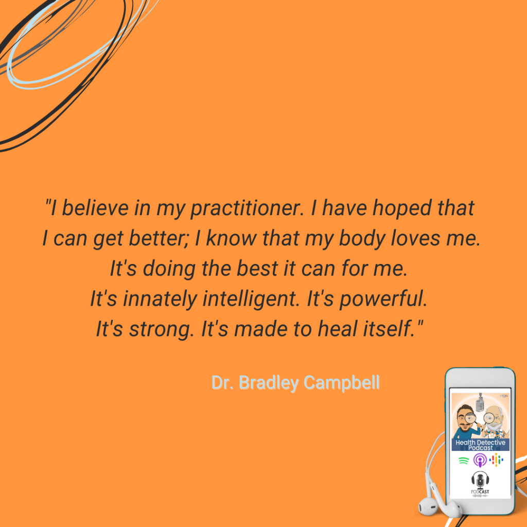 HOPE, BELIEVE IN MY PRACTITIONER, MY BODY IS STRONG, SMART, AND MADE TO HEAL ITSELF, FDN, FDNTRAINING, HEALTH DETECTIVE PODCAST