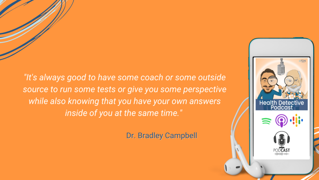 COACHES GIVE YOU DIFFERENT PERSPECTIVE, HELP YOU SEE OUTSIDE YOURSELF, RUN TESTS, FDN, FDNTRAINING, HEALTH DETECTIVE PODCAST